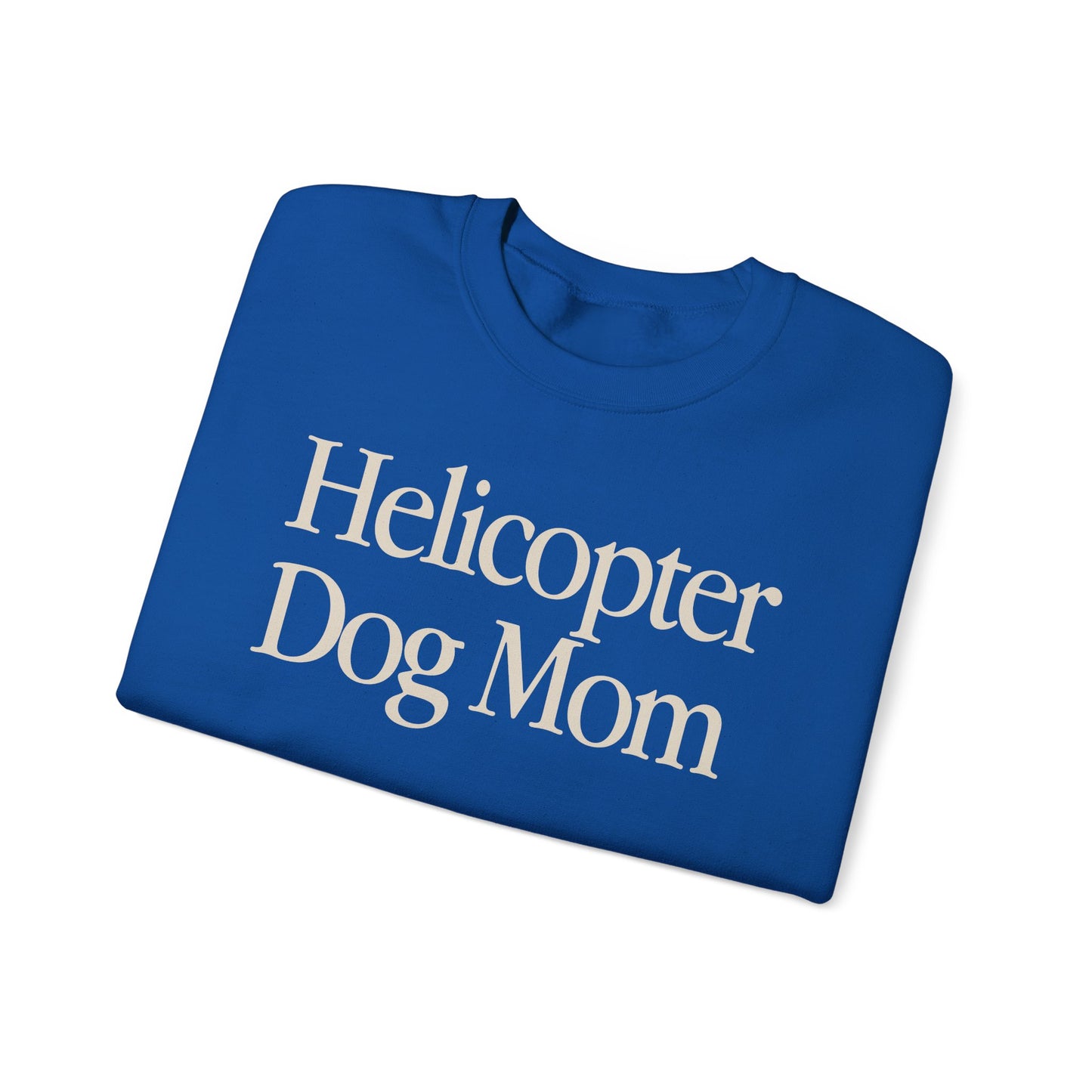 FRONT Helicopter Dog Mom Crewneck